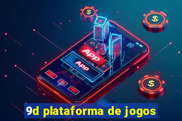 9d plataforma de jogos